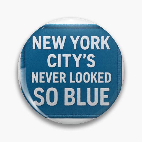 Item preview, NYC Never Looked So Blue Stupid Song designed and sold by sydsketches333.