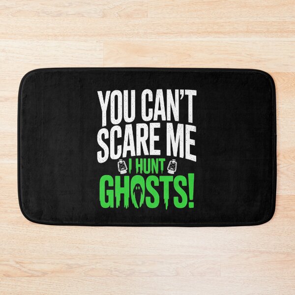 Item preview, You Can't Scare Me I Hunt Ghosts Funny Paranormal Investigator Halloween Gift designed and sold by Say It With Ink.