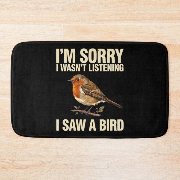 Item preview, I'm Sorry I Wasn't Listening I Saw A Bird Funny Bird Lover designed and sold by Dabbing Turtle Designs.
