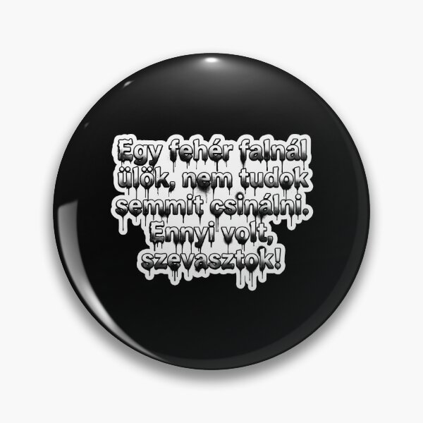 Item preview, Ennyi volt szevasztok - Hungarian Meme designed and sold by pakehart.