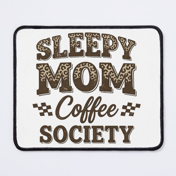 Item preview, sleepy mom coffee society leopard print designed and sold by LuloCreative.
