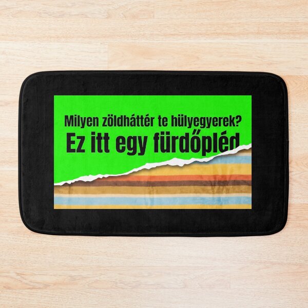 Item preview, Ez itt egy fürdőpléd! (Milyen zöldháttér) - Hungarian Meme designed and sold by pakehart.
