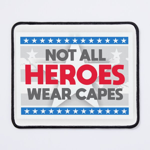Item preview, Not All Heroes Wear Capes designed and sold by DalePrestonArt.