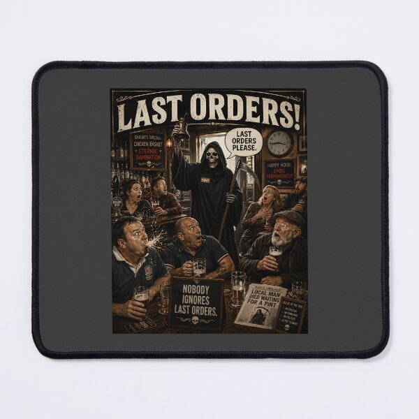 Item preview, Last Orders Funny Grim Reaper Pub Humour Design designed and sold by Hornace88studio.
