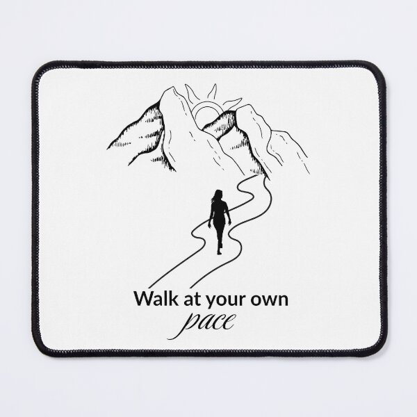 Item preview, Walk at Your Own Pace – Inspirational Nature Quote designed and sold by Satech Creative Hands.