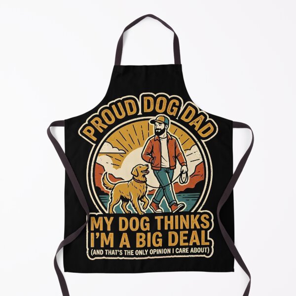 Item preview, Proud Dog Dad - My Dog Thinks I'm A Big Deal Retro designed and sold by kndcreative.