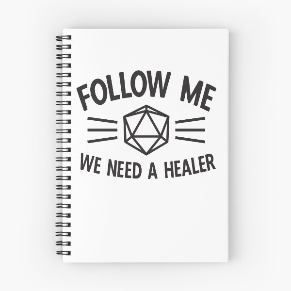 Item preview, Follow Me We Need a Healer - Funny RPG Quote designed and sold by ttrpgist.
