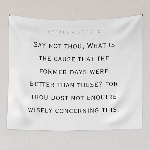 Item preview, Ecclesiastes 7:10 designed and sold by Undonemadenew.
