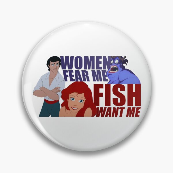 Item preview, Women Fear Me, Fish Want Me designed and sold by AquaHeartGirl.