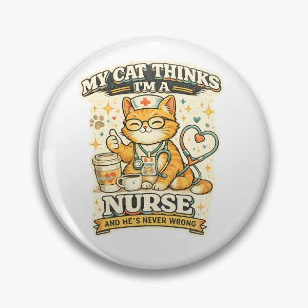 Item preview, My Cat Thinks I'm A Nurse And He's Never Wrong Funny Cat Nurse Retro Design designed and sold by suthee navakul.
