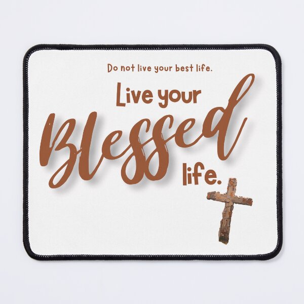 Item preview, Live your Blessed life - mocha designed and sold by Cane & Abel Creations ..