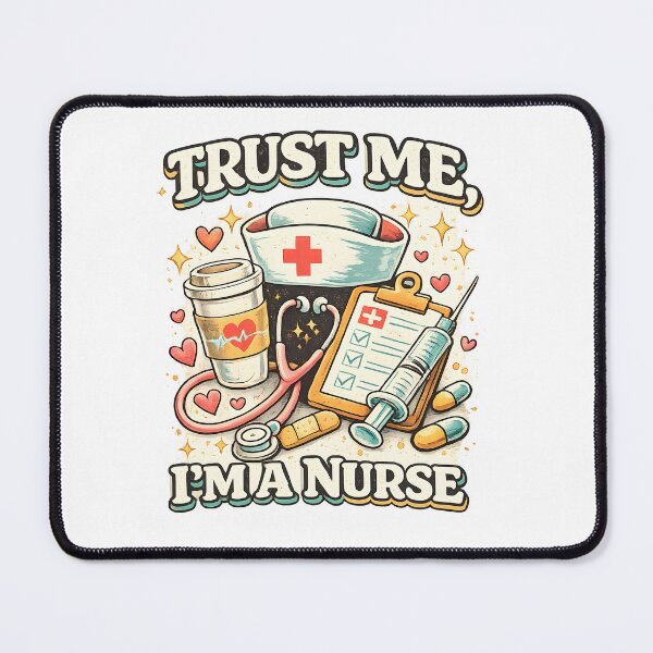 Item preview, Trust Me I'm A Nurse Funny Retro Nurse Life Medical Worker Design designed and sold by suthee navakul.