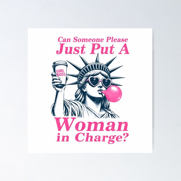 Item preview, Can Someone Please Just Put A Woman In Charge Female Leader Girl Boss designed and sold by JonesFlora2025.