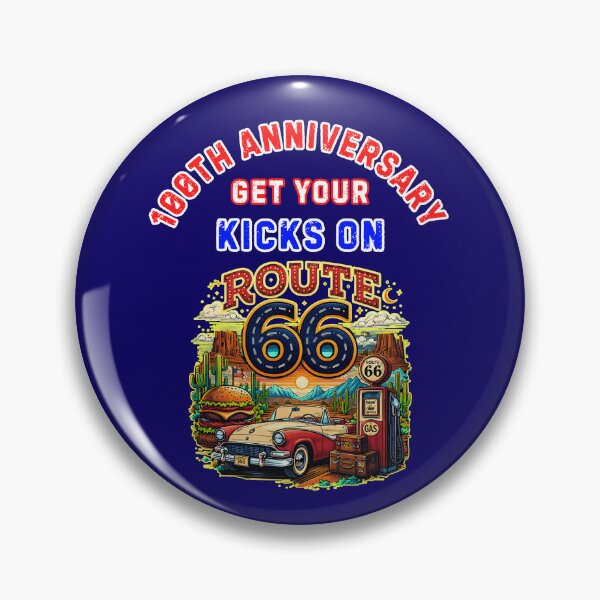 Item preview, Get Your Kicks On Route 66 100th Anniversary designed and sold by WoodburyLake.