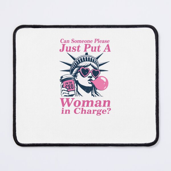 Item preview, Can Someone Please Just Put A Woman In Charge? I'm The CEO Feminist Empowerment designed and sold by JonesFlora2025.