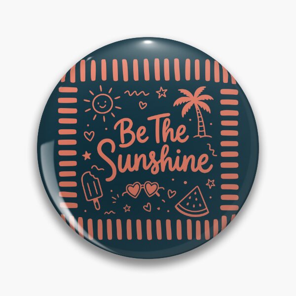 Item preview, Be The Sunshine Cute Cheerful Vibes designed and sold by NosandEdgy.