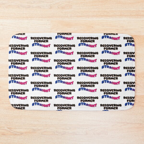 Item preview, Recovering Former Straight (Bisexual) designed and sold by mxminty.