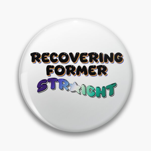 Item preview, Recovering Former Straight (Gay) designed and sold by mxminty.