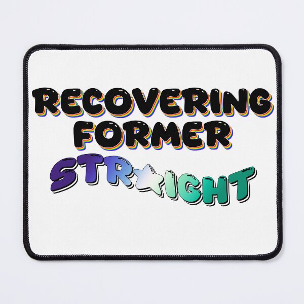 Item preview, Recovering Former Straight (Gay) designed and sold by mxminty.