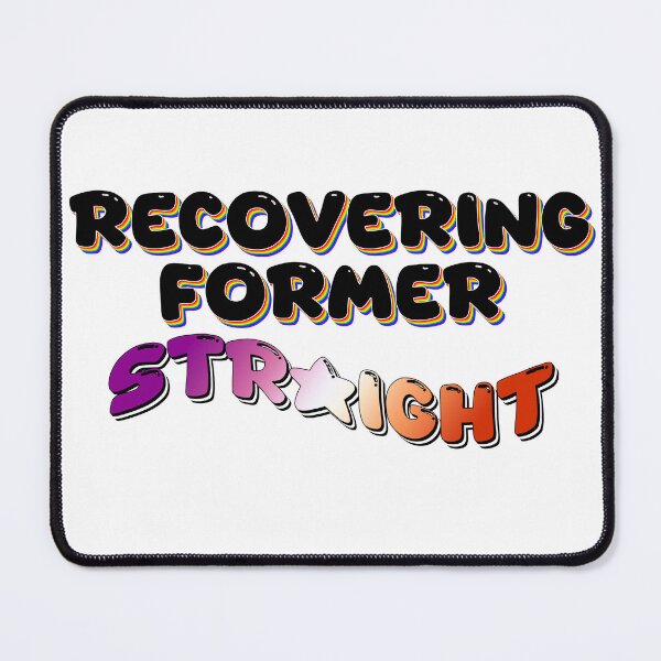 Item preview, Recovering Former Straight (Lesbian) designed and sold by mxminty.