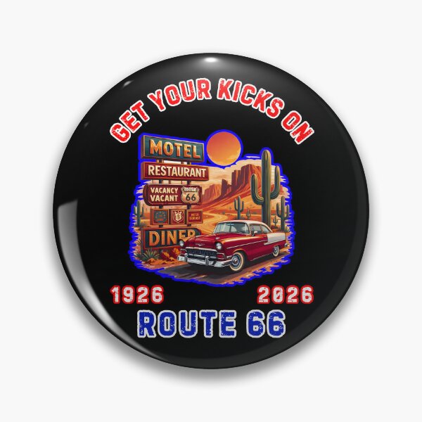 Item preview, Get Your Kicks On Route 66 100th Anniversary designed and sold by WoodburyLake.