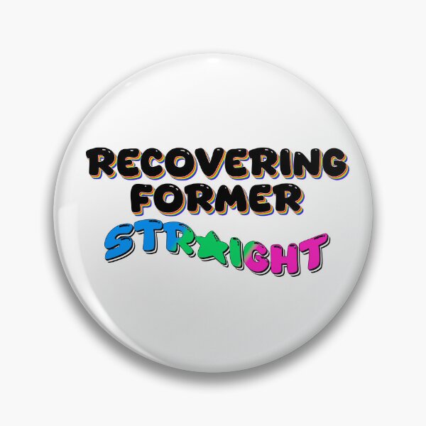 Item preview, Recovering Former Straight (Polysexual) designed and sold by mxminty.