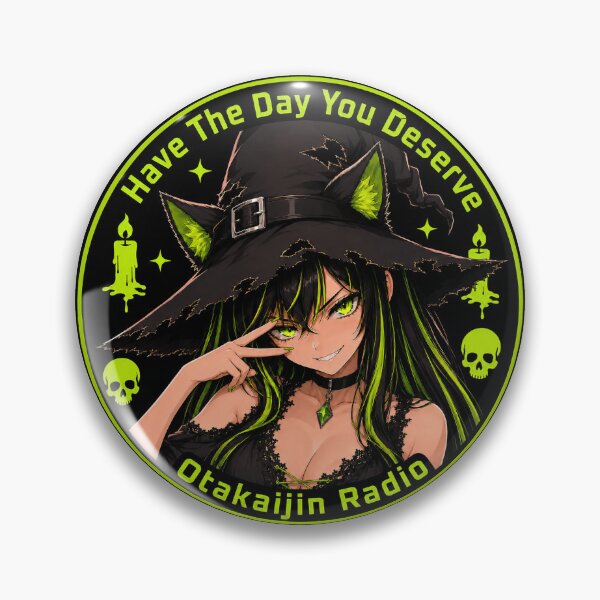 Item preview, Have The Day You Deserve designed and sold by otakaijin.