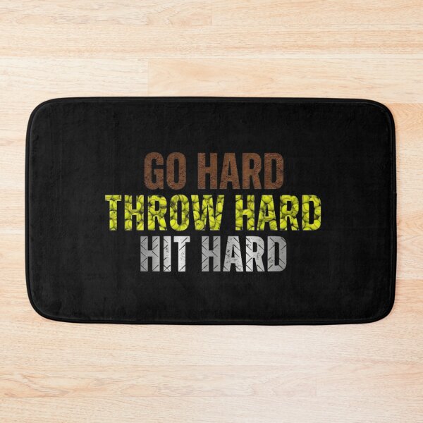 Item preview, Go Hard Throw Hard Hit Hard Softball designed and sold by TiffanyTTees.