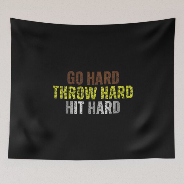 Item preview, Go Hard Throw Hard Hit Hard Softball designed and sold by TiffanyTTees.