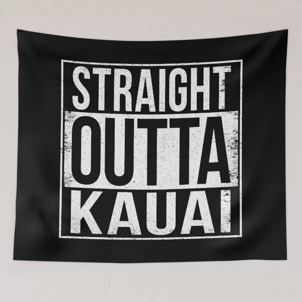 Item preview, STRAIGHT OUTTA KAUAI designed and sold by Bruiserstang.