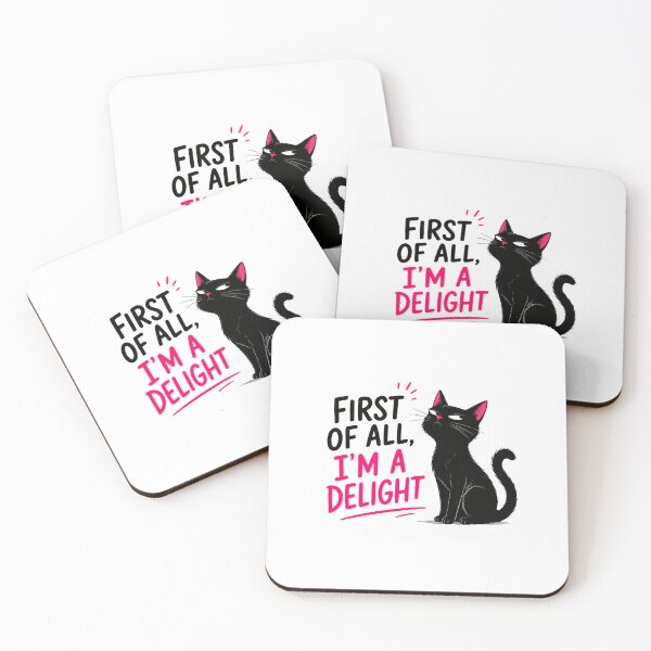 Item preview, First Of All, I'm A Delight Cat Lover Sassy Humor Feline designed and sold by JonesFlora2025.