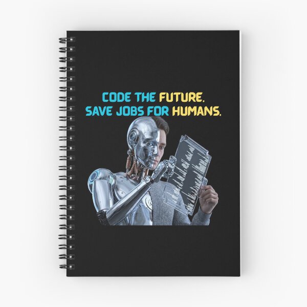 Item preview, Code the Future. Save Jobs for Humans. designed and sold by Legacy Supreme.