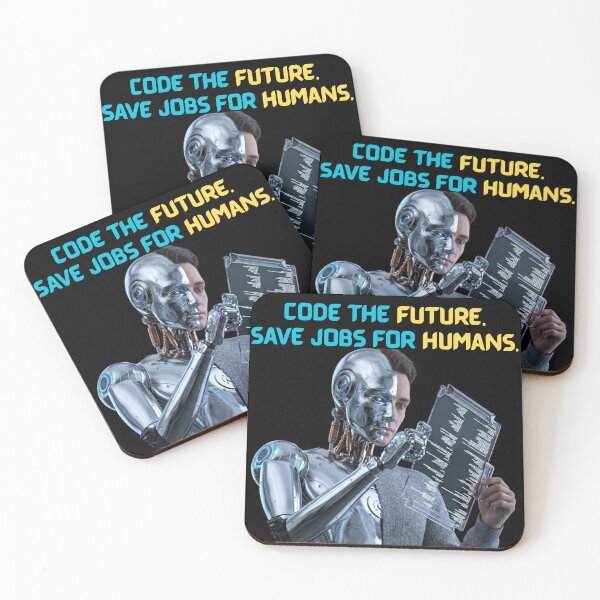 Item preview, Code the Future. Save Jobs for Humans. designed and sold by Legacy Supreme.