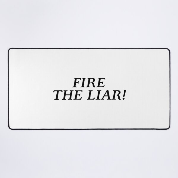 Item preview, Fire the liar trump designed and sold by Karisdesignss.