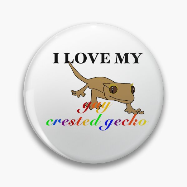 Item preview, I Love My Gay Crested Gecko designed and sold by katmag04.