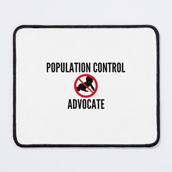 Item preview, Population Control Advocate | Childfree | Antinatalist designed and sold by boldstuffshop.
