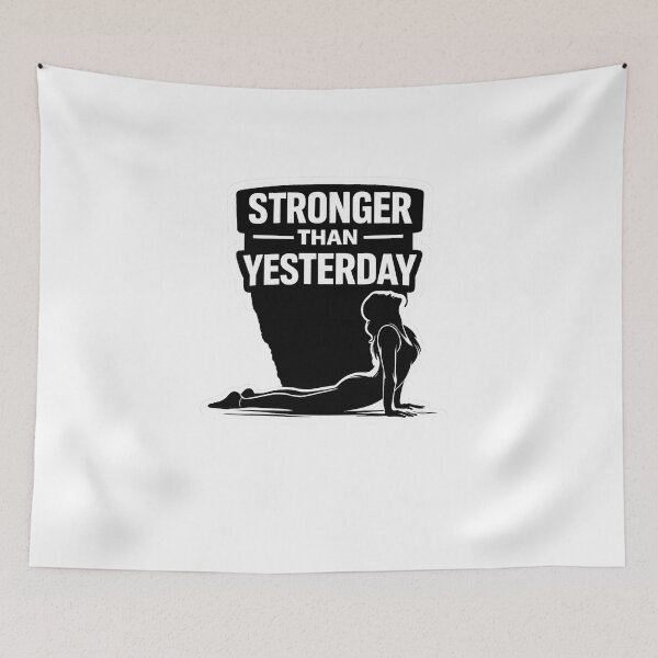 Item preview, Stronger Than Yesterday Yoga Motivational Fitness Art designed and sold by Digistore1221.