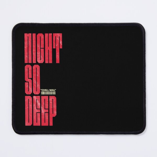 Item preview, Night So Deep Chill Mal Typographic Graphic designed and sold by eliasmariano.