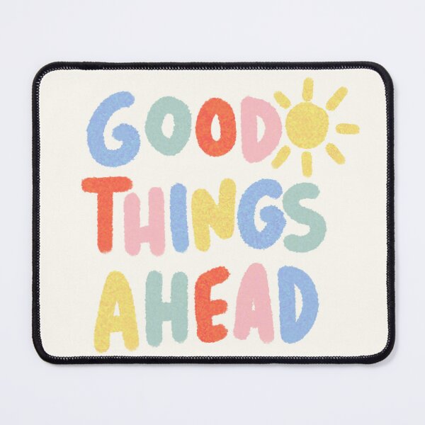 Item preview, Good Things Ahead designed and sold by katdraws415.