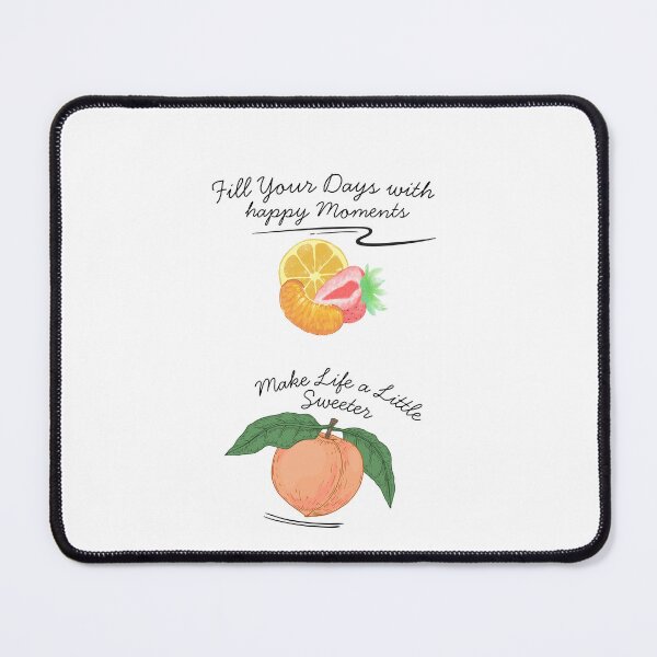 Item preview, Fill Your Days with Happy Moments Fruit Aesthetic designed and sold by KaBaRen.
