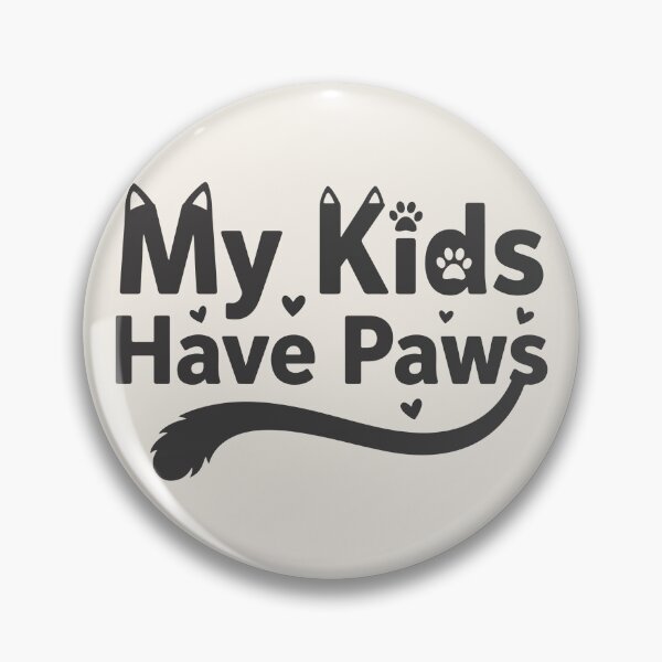Item preview, My Kids Have Paws designed and sold by AliveStyle.