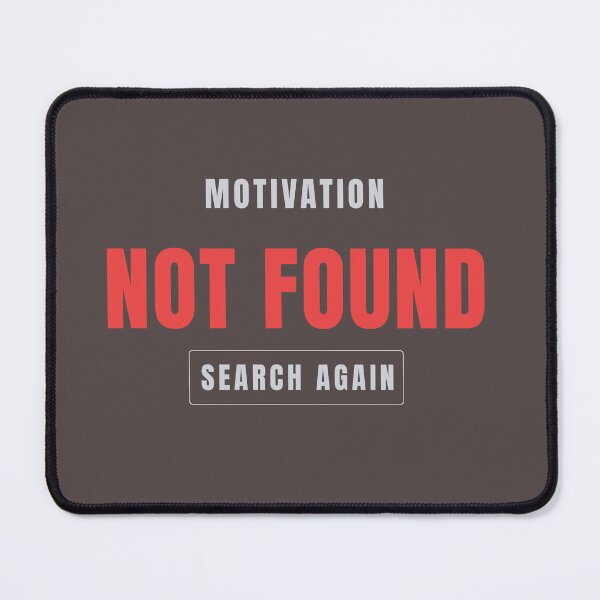 Item preview, Motivation Not Found Minimalist Tech Design designed and sold by HeartAndArtShop.