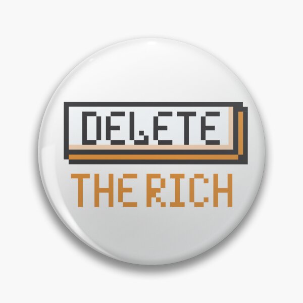 Item preview, DELETE THE RICH designed and sold by Andy Galaxy.