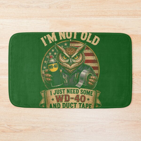 Item preview, Owl I'm Not Old I Just Need Some WD40 & A Little Duct Tape_2 designed and sold by BoldandTako.
