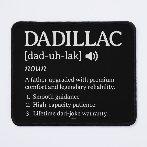 Item preview, DADILLAC - Dad Dictionary Design designed and sold by Automotive Art by Greg.