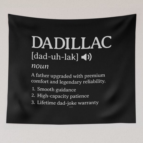 Item preview, DADILLAC - Dad Dictionary Design designed and sold by Automotive Art by Greg.