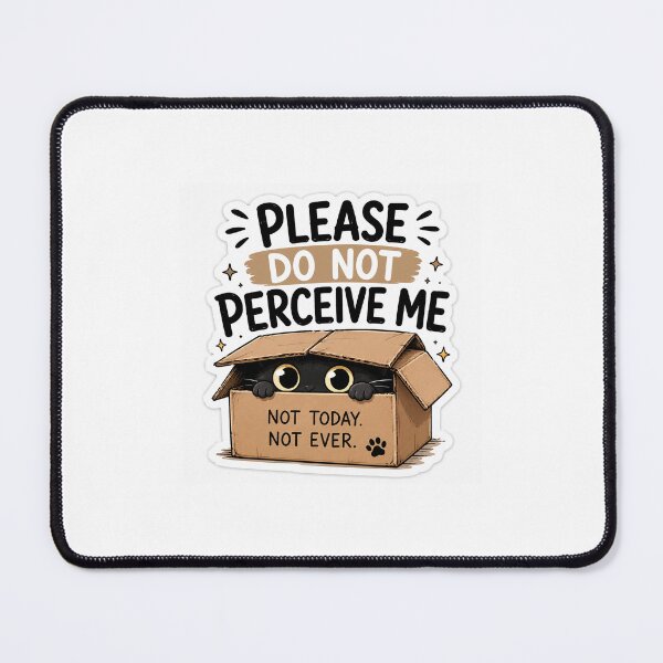 Item preview, Please Do Not Perceive Me Cat Sticker designed and sold by Dripzey.