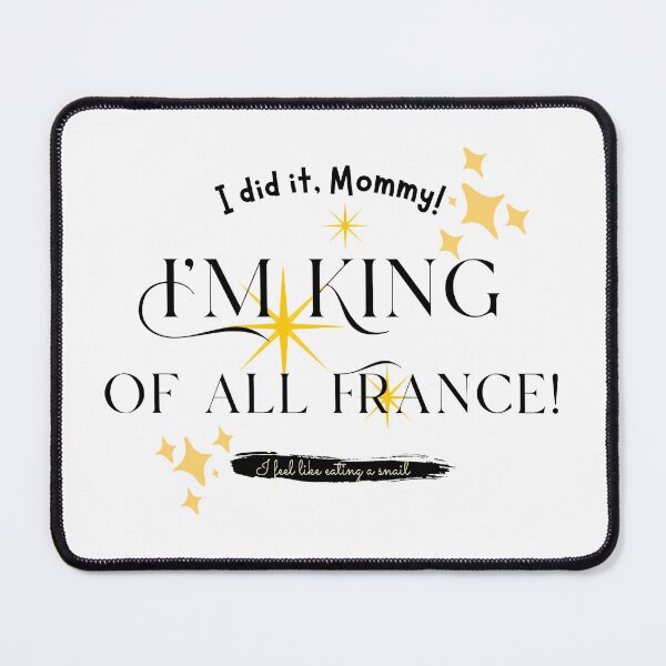 Item preview, King of All France! designed and sold by Further Up Designs.