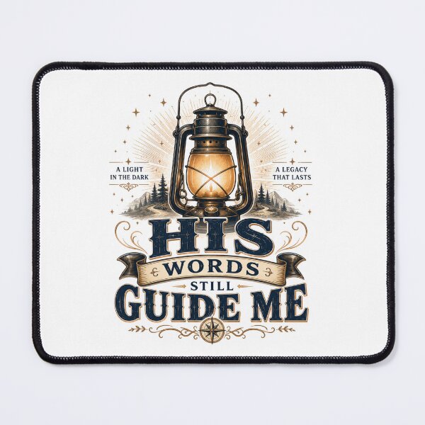 Item preview, His Words Still Guide Me | Meaningful Dad designed and sold by pradeepvisuals.