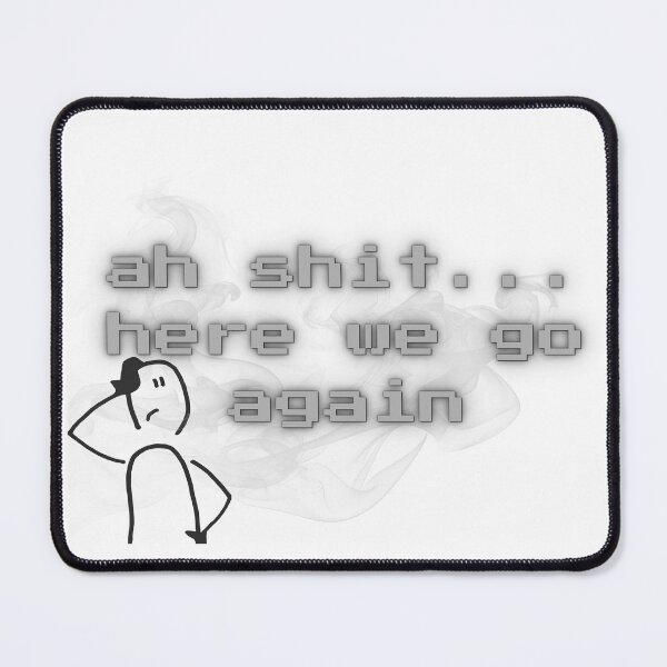 Item preview, Here We Go Again Meme Streetwear  designed and sold by ESLAB.